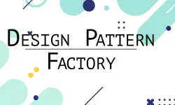 Featured image of post 设计模式之工厂